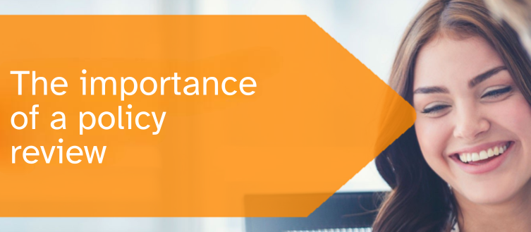 The importance of a policy review